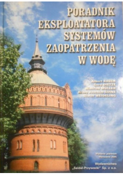 Poradnik eksploatatora systemów zaopatrzenia w wodę