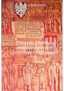 Pieczęcie i herby miejskie Zgierza  (XVI wiek - 1945 rok)