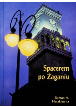 Spacerem po Żaganiu