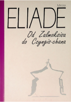 Od Zalmoksisa do Czyngis - Chana