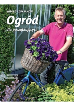 Ogród dla początkujących