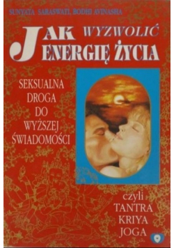 Jak wyzwolić energię życia
