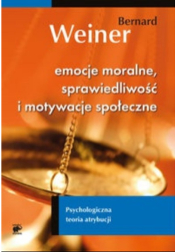 Emocje moralne sprawiedliwość i motywacje społeczne
