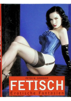 Fetisch Erotische Fantasien