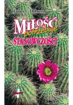 Miłość potrzebuje stanowczości