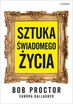 Sztuka świadomego życia
