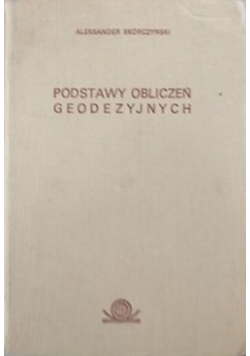 Podstawy obliczeń geodezyjnych