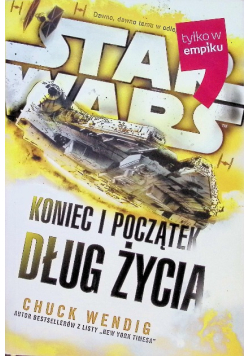 Star Wars Koniec i początek Dług życia