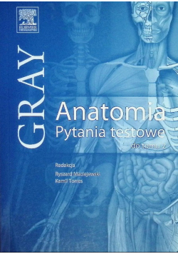 Gray Anatomia Pytania testowe do tomu 2