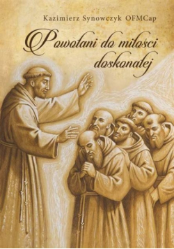 Powołani do miłości doskonałej