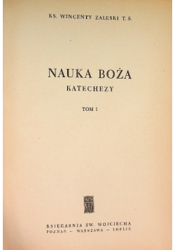 Nauka Boża katechezy Tom 1