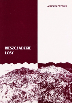 Bieszczadzkie losy