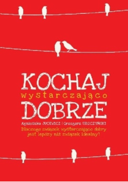 Kochaj wystarczająco dobrze