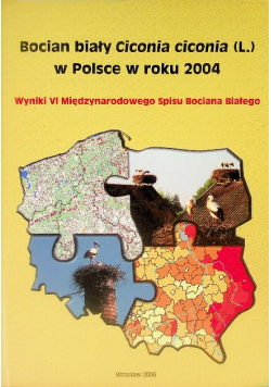 Bocian biały Ciconia ciconia w Polsce w roku 2004