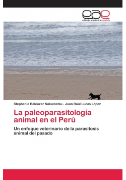 La paleoparasitología animal en el Perú