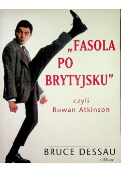 Fasola po Brytyjsku czyli Rowan Atkinson
