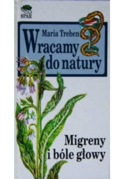 Wracamy do natury zdrowe życie z ziołami