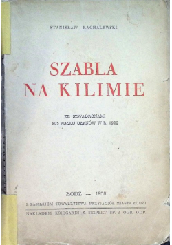 Szabla na kilimie, 1938 r.