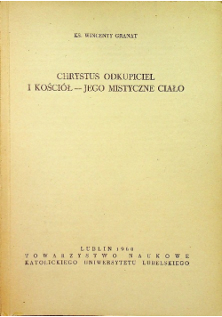 Chrystus Odkupiciel I Kościół- jego mistyczne ciało