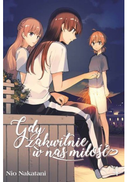 Gdy zakwitnie w nas miłość Tom 4