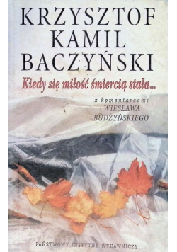 Kedy się miłość śmiercią stała