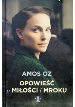 Opowieść o miłości i mroku