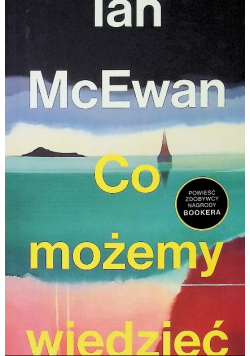 Co możemy wiedzieć?