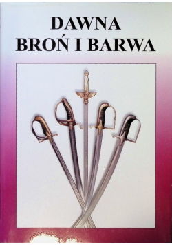 Dawna Broń i barwa