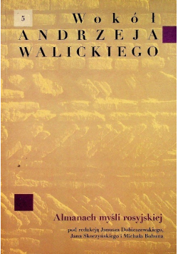Wokół Andrzeja Walickiego