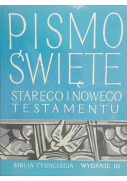 Pismo Święte Starego i Nowego Testamentu Biblia Tysiąclecia