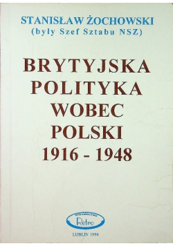 Brytyjska polityka wobec Polski 1916 - 1948