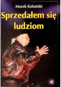 Sprzedałem się ludziom