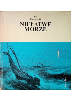Niełatwe morze