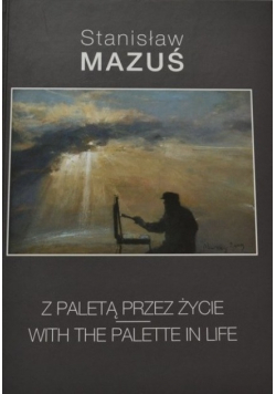 Z paletą przez życie