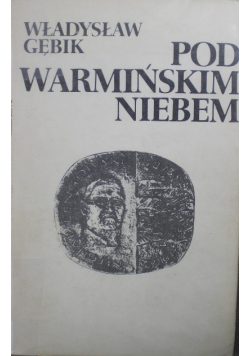 Pod warmińskim niebem