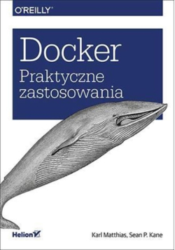 Docker. Praktyczne zastosowania