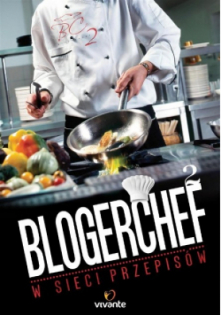 BlogerChef 2  W sieci przepisów