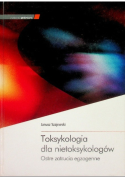 Toksykologia dla nietoksykologów