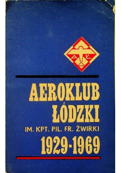 Aeroklub Łódzki 1929-1969