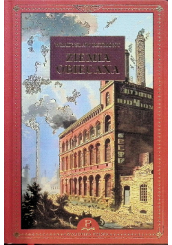 Ziemia obiecana Władysław Reymont Biblioteka Polska Hachette Tom 1