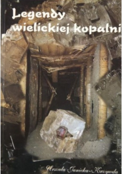 Legendy wielickiej kopalni