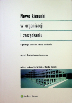 Nowe kierunki w organizacji i zarządzaniu