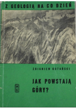 Jak powstają góry?