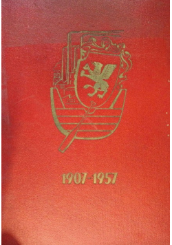 Księga Pamiątkowa 50 lecia Związku Zawodowego pracowników poligrafii okręgu łódzkiego 1907 - 1957