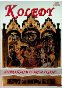 Kolędy niebiańskim piórem pisane