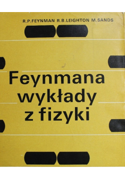 Feynmana Wykłady z fizyki Tom 1 Część 1