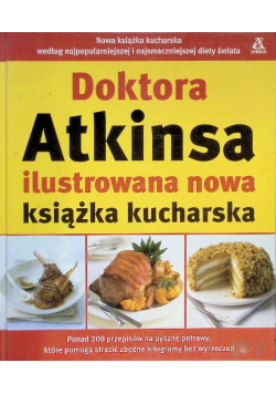 Doktora Atkinsa ilustrowana nowa książka kucharska