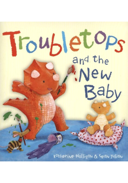 Troubletops and New Baby