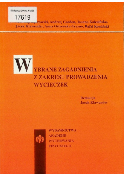Wybrane zagadnienia z zakresu prowadzenia wyciecze