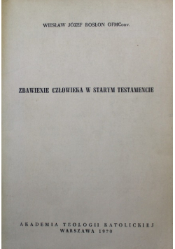 Zbawienie człowieka w Starym Testamencie